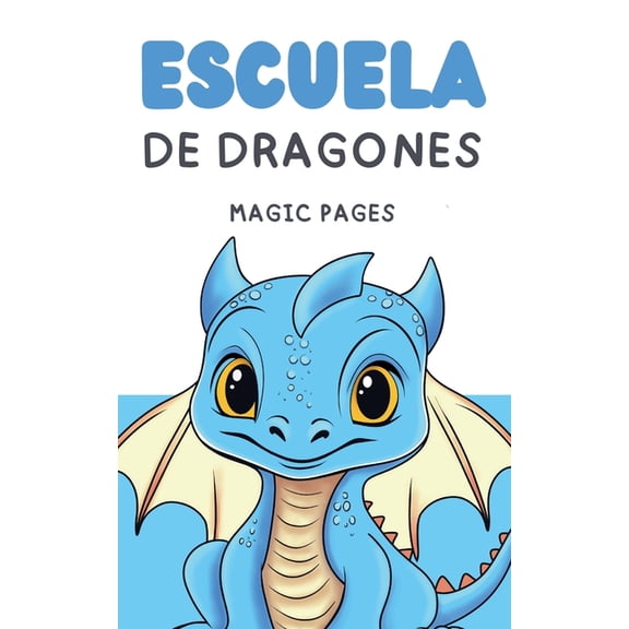 Creative Garden Escuela de Dragones, Book 1, (Paperback)