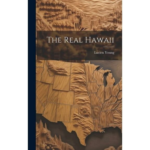The Real Hawaii (Hardcover)