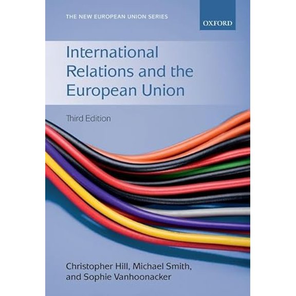 Pre-Owned International Relations and the European Union (Paperback) 0198737327 9780198737322