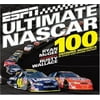 ESPN Ultimate NASCAR : The 100 Defining Moments in Stock Car Racing History, Used [Hardcover]
