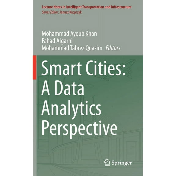 Lecture Notes in Intelligent Transportat Smart Cities: A Data Analytics Perspective, (Hardcover)