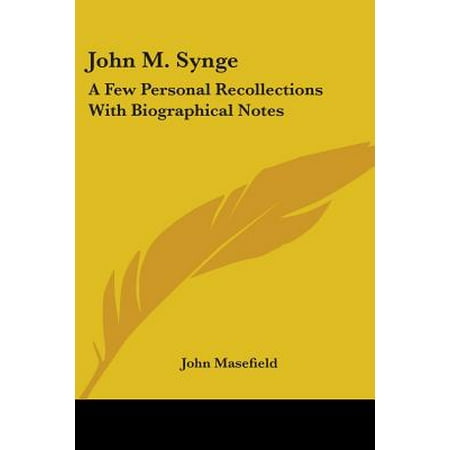 John M Synge A Few Personal Recollections With Biographical Notes Walmart Com