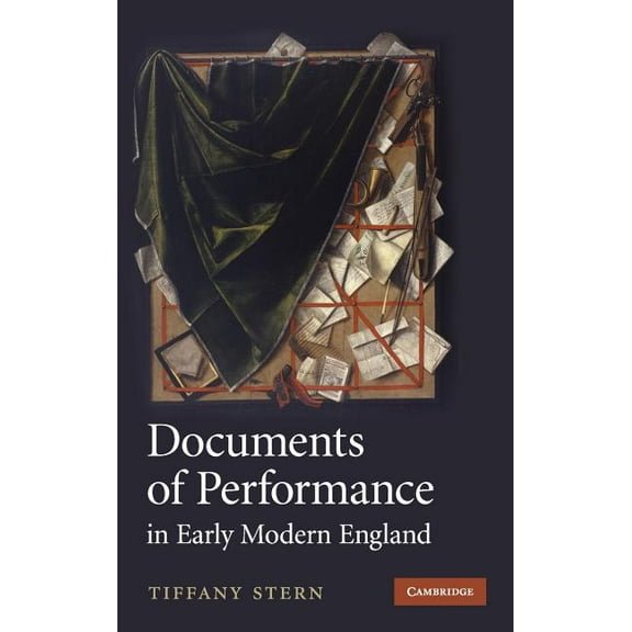 Documents of Performance in Early Modern England, (Hardcover)