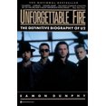 thumbnail image 1 of Pre-Owned Unforgettable Fire: Past, Present, and Future - The Definitive Biography of U2 (Paperback) 0446389749 9780446389747, 1 of 1