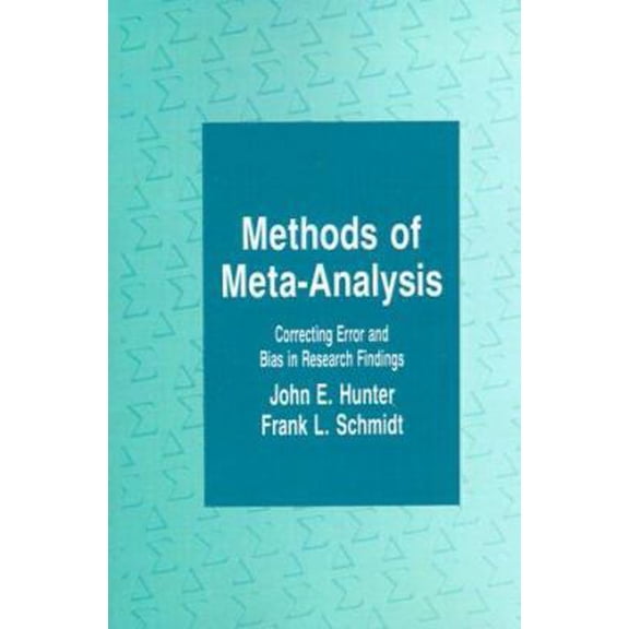 Pre-Owned Methods of Meta-Analysis: Correcting Error and Bias in Research Findings (Paperback) 0803932235 9780803932234