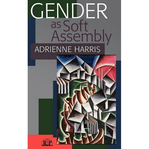 Relational Perspectives Book Gender as Soft Assembly, (Hardcover)