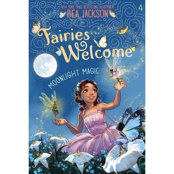Fairies Welcome Moonlight Magic, Book 4, (Hardcover)