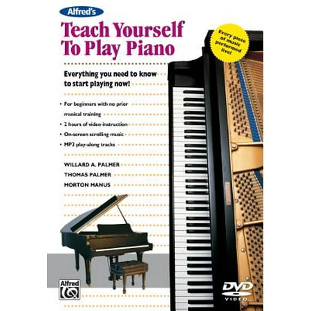 Alfred's Teach Yourself to Play Piano : Everything You Need to Know to Start Playing Now!,