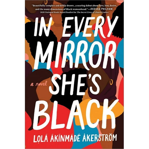 In Every Mirror She's Black: A Novel (Paperback)