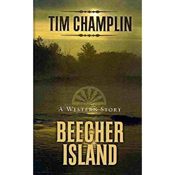 Pre-Owned Beecher Island: A Western Story (Thorndike Large Print Western) (Hardcover) 1410429547 9781410429544