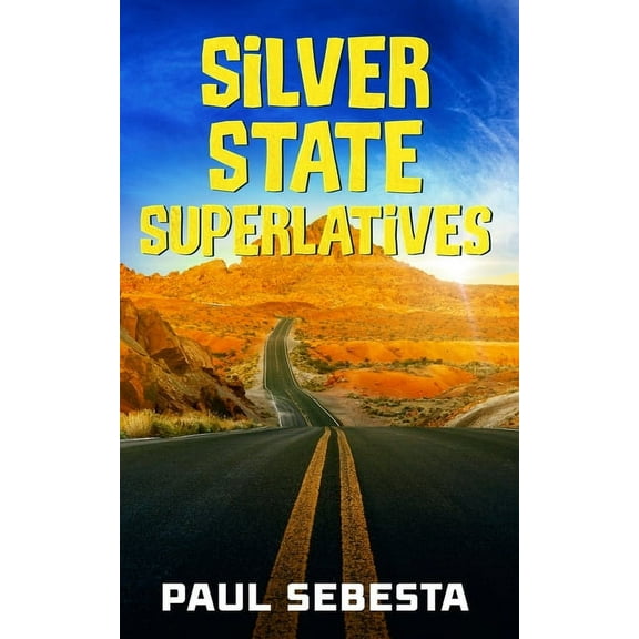 Silver State Superlatives, (Paperback)
