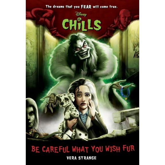 Disney Chills Be Careful What You Wish Fur-Disney Chills, Book Four, (Paperback)