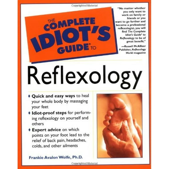 Pre-Owned The Complete Idiot's Guide to Reflexology (Paperback) 0028631870 9780028631875