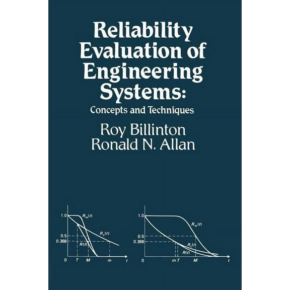 Reliability Evaluation of Engineering Systems: Concepts and Techniques, (Paperback)