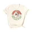 thumbnail image 4 of Christmas Shirt Don't Stop Believing Santa Festive Winter Holiday Party Shirt for Women Natural Shirt Adult Medium, 4 of 4