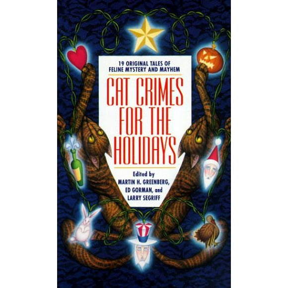 Pre-Owned Cat Crimes for the Holidays  Paperback  0804118302 9780804118309 Martin H. Greenberg, Edward Gorman, Larry Segriff