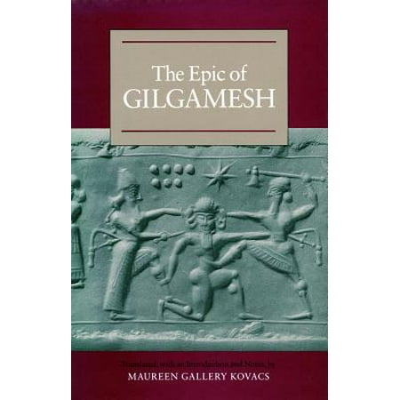 The Epic of Gilgamesh (Best Translation Of Gilgamesh)