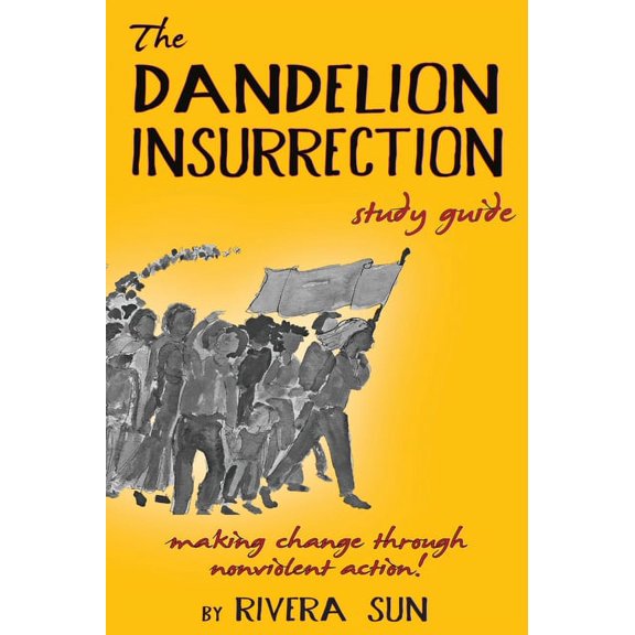 Dandelion Trilogy: The Dandelion Insurrection Study Guide (Hardcover)