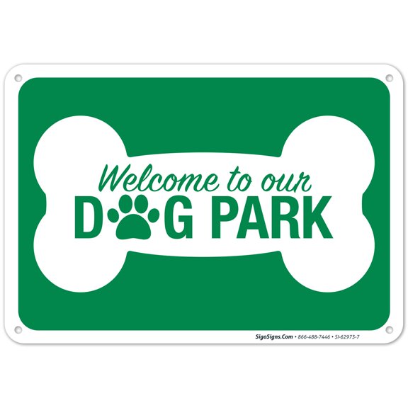 Welcome To Our Dog Park Sign,