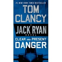 Tom Clancy: Clear and Present Danger (Paperback)