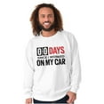 thumbnail image 5 of Zero Days Worked On Car Grease Monkey Sweatshirt for Men or Women Brisco Brands L, 5 of 6