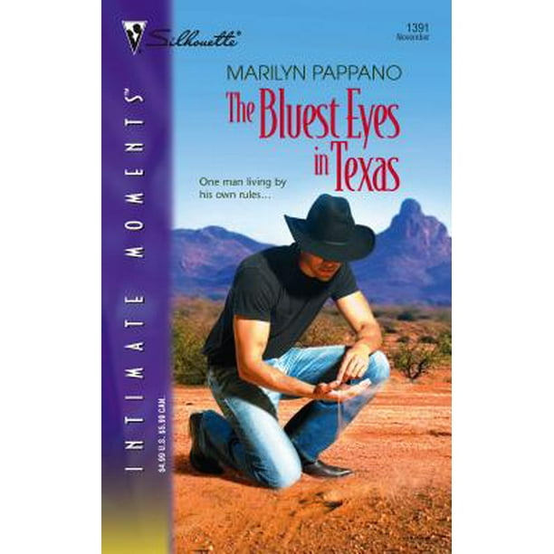 The Bluest Eyes in Texas (Mass Market Paperback Used) 0373274610