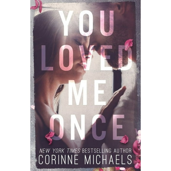 You Loved Me Once, (Paperback)