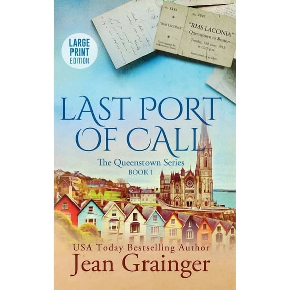 Last Port of Call: The Queenstown Series - Book 1, (Hardcover)