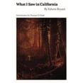 thumbnail image 1 of Pre-Owned What I Saw in California (Paperback) 0803260709 9780803260702, 1 of 1