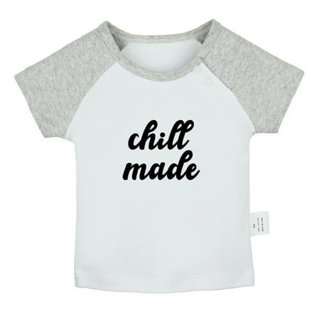 

Chill Made Funny T shirt For Baby Newborn Babies T-shirts Infant Tops 0-24M Kids Graphic Tees Clothing (Short Gray Raglan T-shirt 18-24 Months)