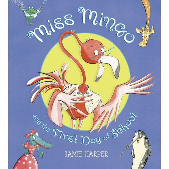Pre-Owned Miss Mingo and the First Day of School (Paperback) 0763641340 9780763641344