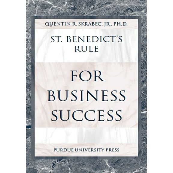 St. Benedict's Rule for Business Success, (Paperback)