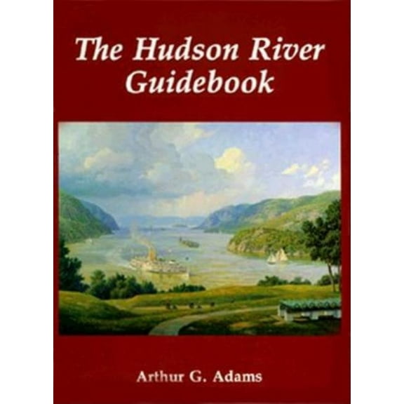 The Hudson River Guidebook, (Hardcover)