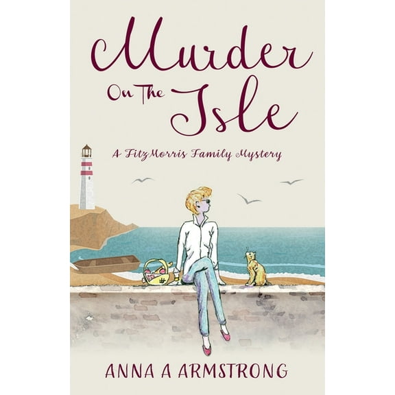 Murder on the Isle: A Cozy Crime Holiday Mystery Plays Out On The Beautifully British Isle of Blom, (Paperback)