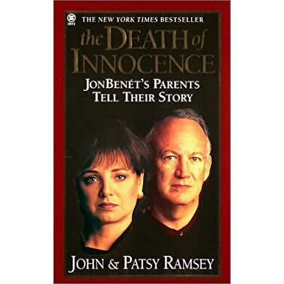 Pre-Owned The Death of Innocence: JonBenet's Parents Tell Their Story (Mass Market Paperback) 0451409736 9780451409737