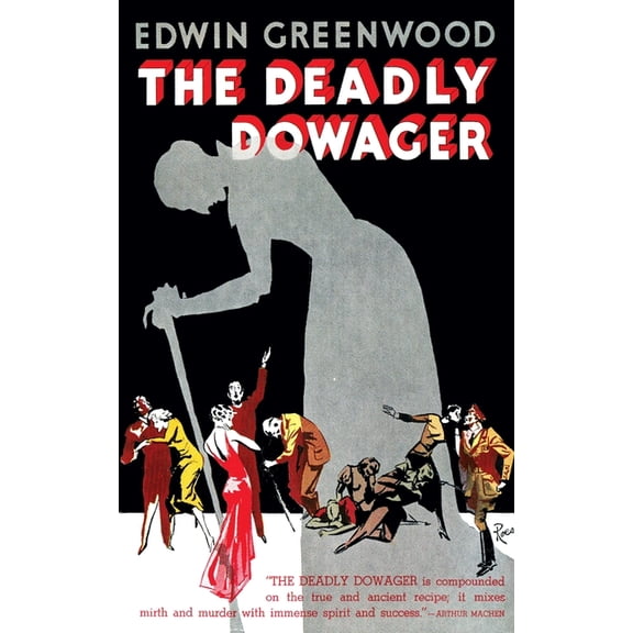 The Deadly Dowager (Valancourt 20th Century Classics)
