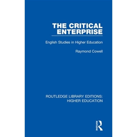 Pre-Owned Routledge Library Editions: Higher Education: The Critical Enterprise (Paperback)