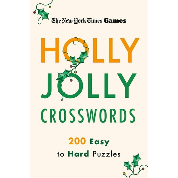 New York Times Games Holly Jolly Crosswords: 200 Easy to Hard Puzzles, (Paperback)