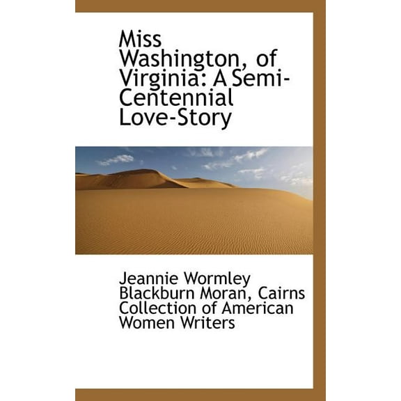 Miss Washington, of Virginia : A Semi-Centennial Love-Story (Paperback)