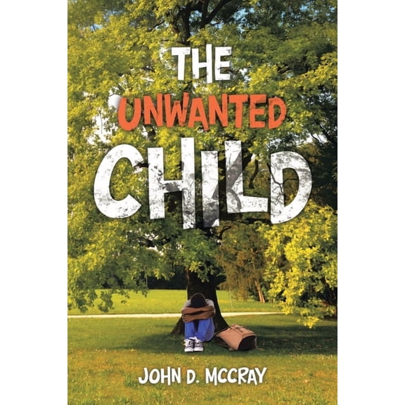 The Unwanted Child, (Paperback)