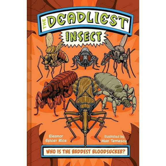The Deadliest The Deadliest: Insect, (Hardcover)