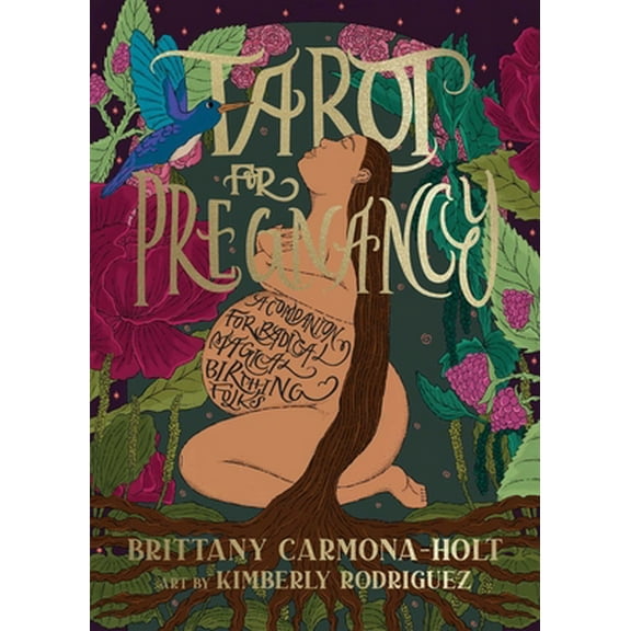 Pre-Owned Tarot for Pregnancy: A Companion for Radical Magical Birthing Folks (Paperback) 1955905037 9781955905039
