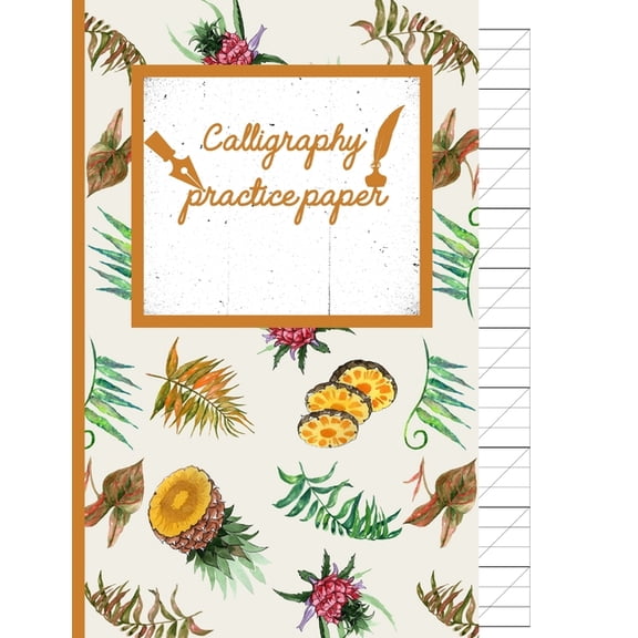 Calligraphy Practice paper: Bianca watercolor hand writing workbook tropical school, fruit punch for adults kids 120 pages of practice sheets to write in Paperback 1089023154 9781089023159 Creativ