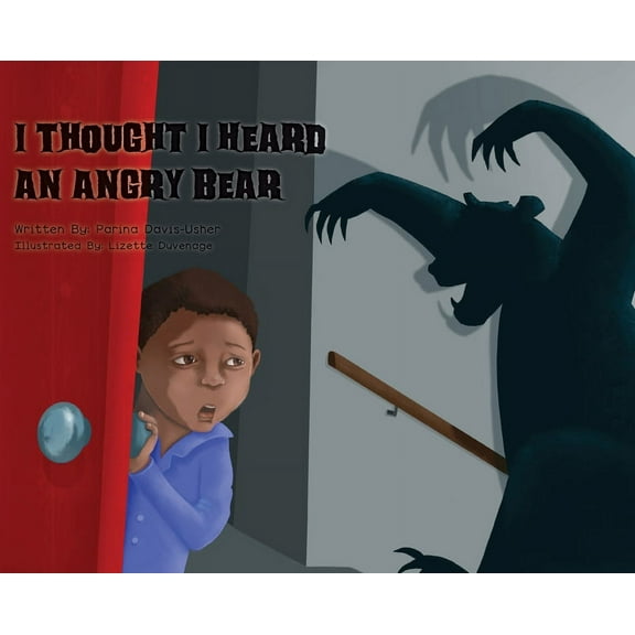 I Thought I Heard an Angry Bear, (Hardcover)