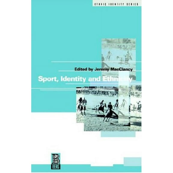 Ethnicity and Identity Sport, Identity and Ethnicity, (Paperback)