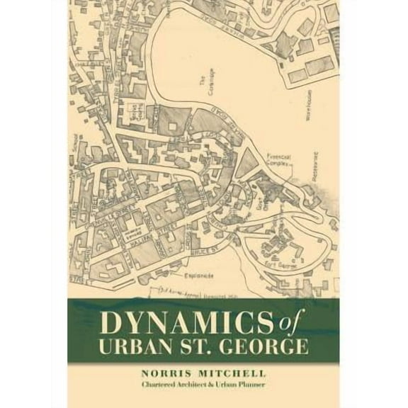 Dynamics of Urban St. George (Paperback)