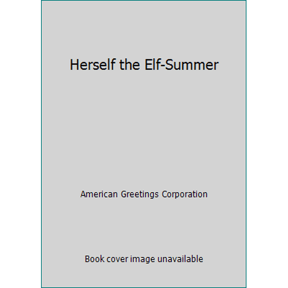 Pre-Owned Herself the Elf's Summer With Peek-a-Boo Flaps (Unknown) 0590329154 9780590329156