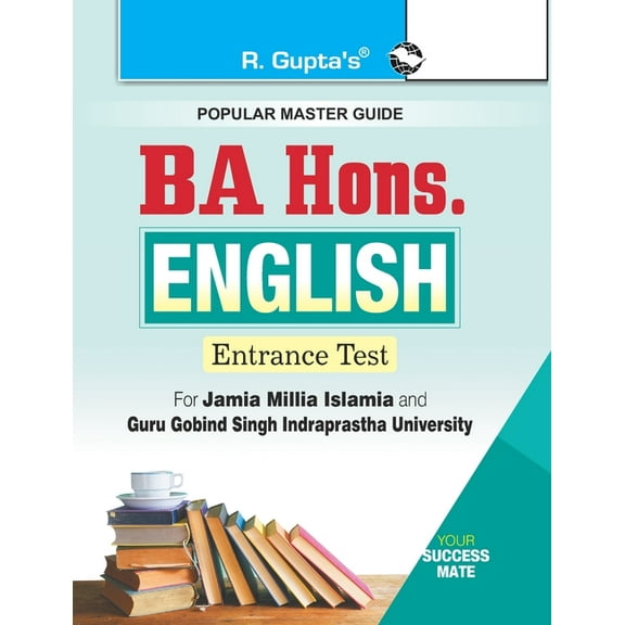 BA Hons. English Entrance Exam Guide for JMI & GGSIPU, (Paperback)
