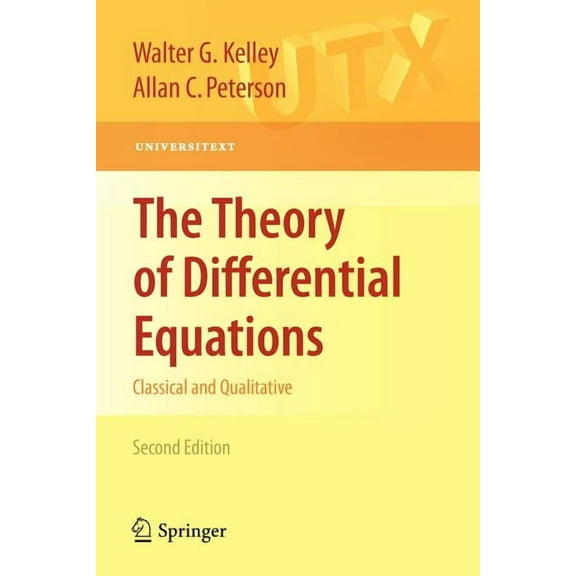 Universitext The Theory of Differential Equations: Classical and Qualitative, Book 278, (Paperback)