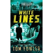 The John Tyler Action Thrillers White Lines: A John Tyler Thriller, Book 2, (Hardcover)